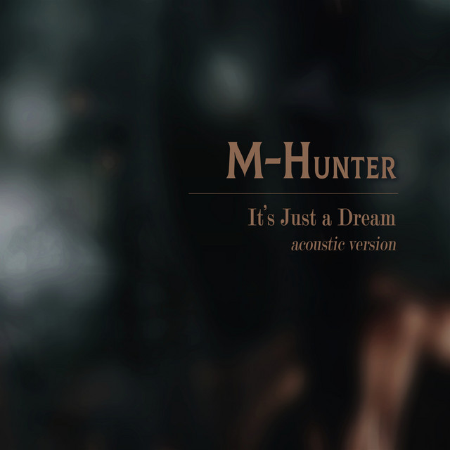It's Just A Dream (Acoustic Version)