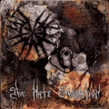 The Hate Exhumation (Album 2008)