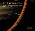 108 Minutes that changed te world