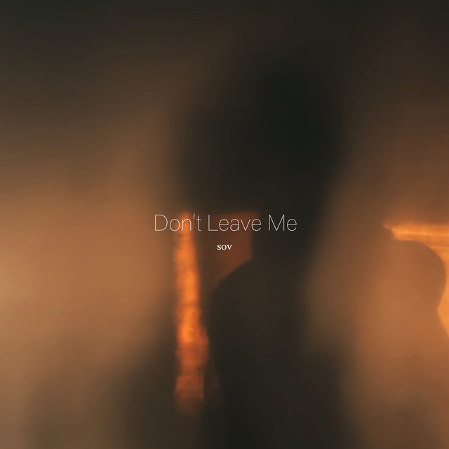 Don't Leave Me