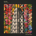 Neval - Taş Avlu - Remixes