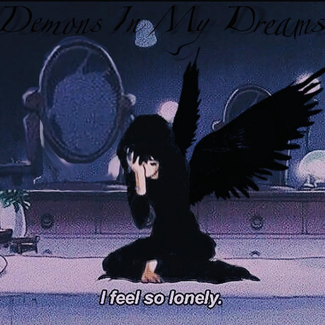 Demons In My Dreams