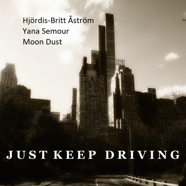 Just Keep Driving