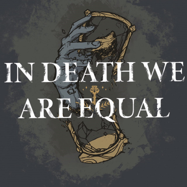 In Death We Are Equal