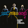 Raise The Stakes