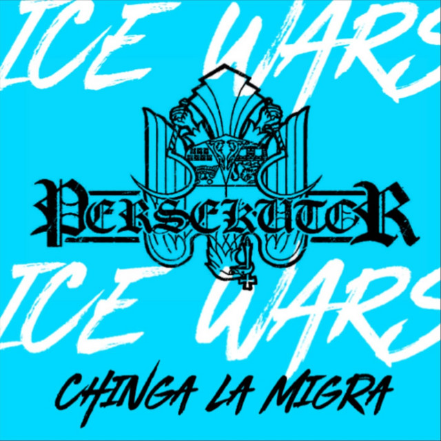 ICE Wars: Chinga La Migra