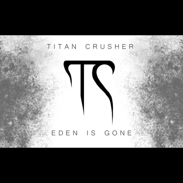Eden Is Gone (Demo)