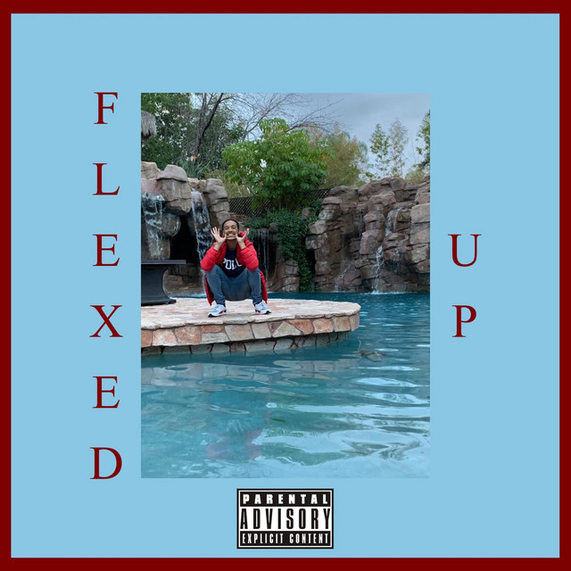Flexed Up (Freestyle)