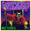 Dirt Mammal - Vol. II
