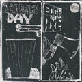 Garbage Day / Edge of the Axe