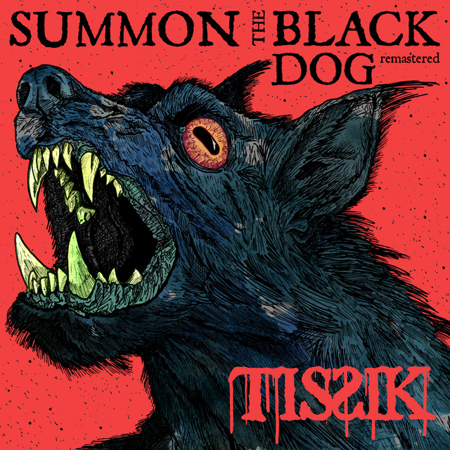Summon the Black Dog Remastered