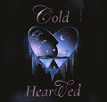 cold hearted