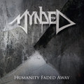 Humanity Faded Away [EP]