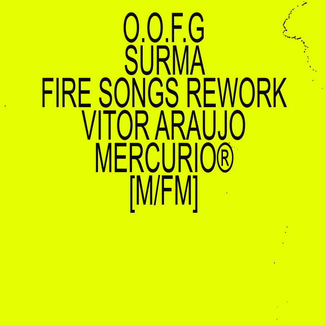 O.O.F.G [[ surma fire songs rework ]]