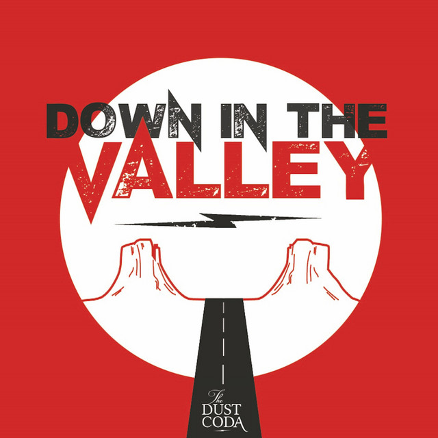 Down in the Valley