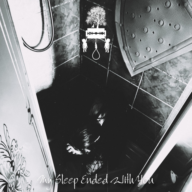 My sleep ended with you