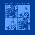 novos estímulos