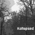 Kollapsed pt.2