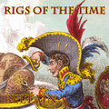 Rigs Of The Time