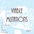 Viable Mutations Vol.1