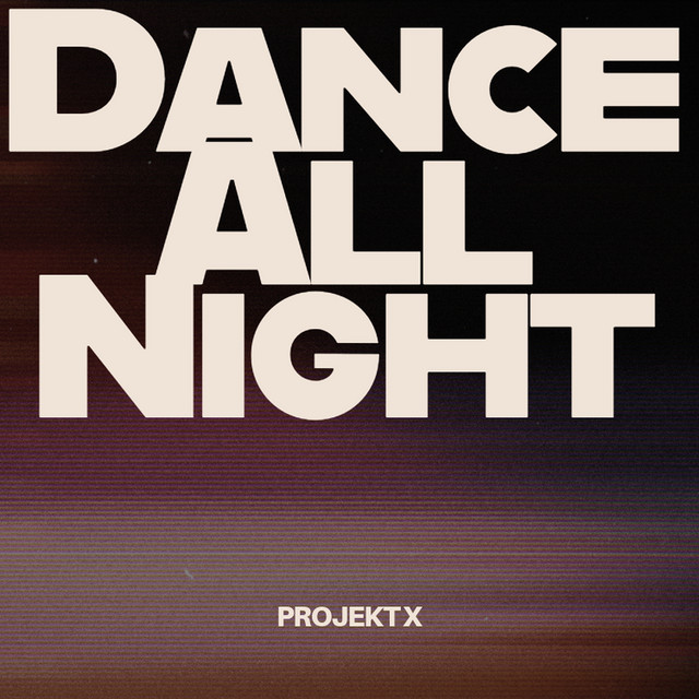 Dance All Night