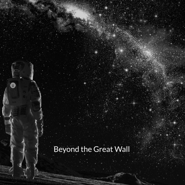 Beyond the Great Wall