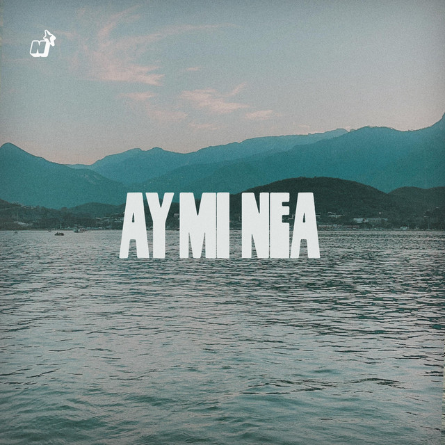 Ay Mi Nea