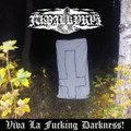 Viva La Fucking Darkness!