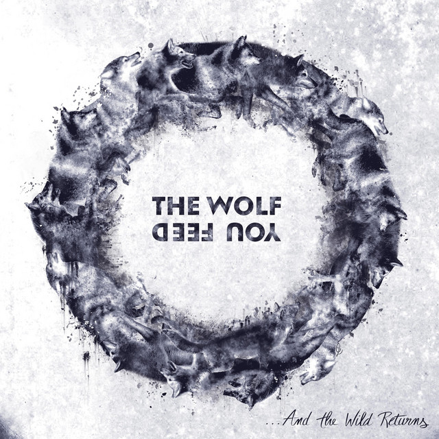 ...And the Wild Returns