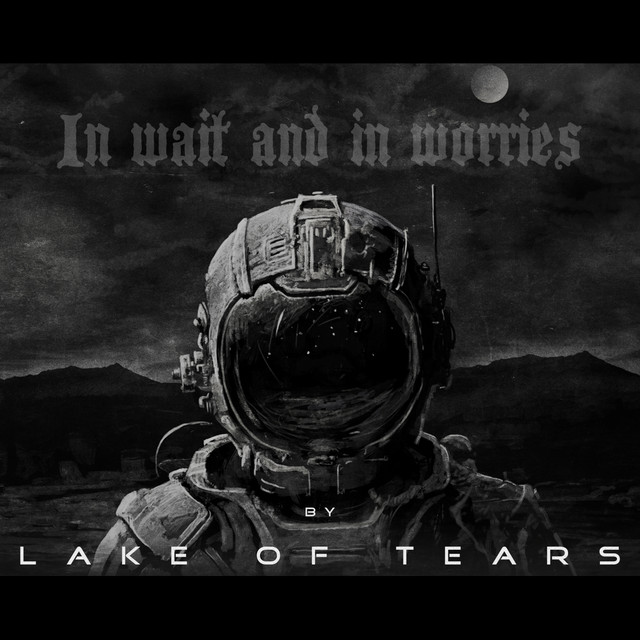 In Wait and in Worries