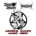 Alkoholik Alliance Against Christ