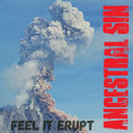 FEEL IT ERUPT