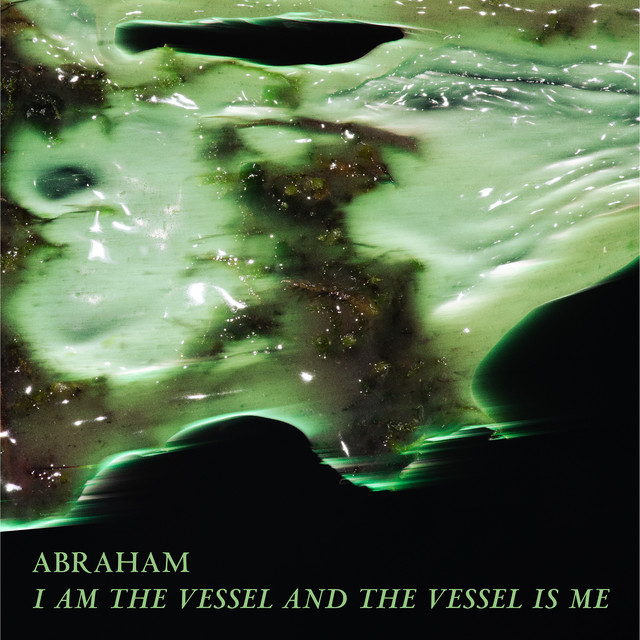 I Am the Vessel and the Vessel Is Me