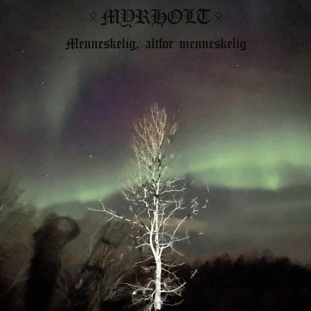 Menneskelig, Altfor Menneskelig