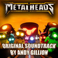 Metal Heads - Original Soundtrack