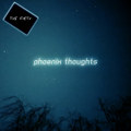 Phoenix Thoughts