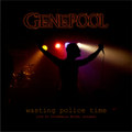 Wasting Police Time (Live Album)