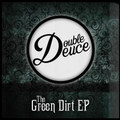 The Green Dirt EP Vol. 1