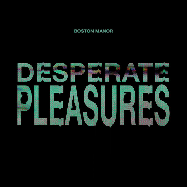 Desperate Pleasures