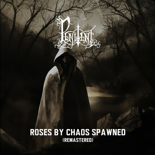 Roses by Chaos Spawned (Remastered)