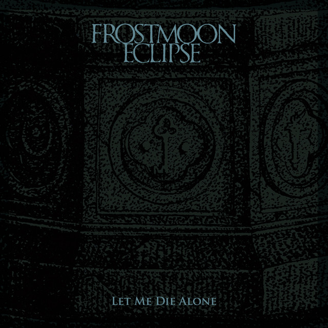 Let Me Die Alone (Remastered)