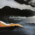 Shallow Breath