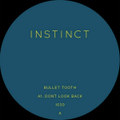 Bullet Tooth - Don't Look Back