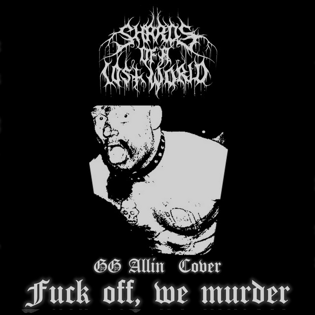 Fuck off, we murder