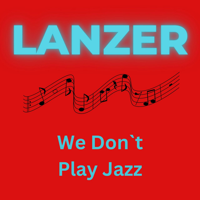We Don`t Play Jazz