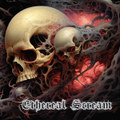 Ethereal Scream