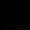 Zoom Yourself voOol. last