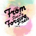 From Sins to Forgiveness