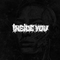 INSIDE YOU