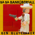 Ba-Ba Banküberfall (A Tribute To EAV)